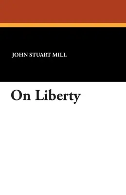 Sulla libertà - On Liberty