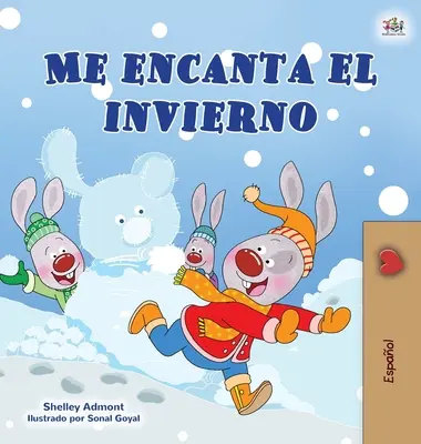 Amo l'inverno (Libro per bambini in spagnolo) - I Love Winter (Spanish Children's Book)