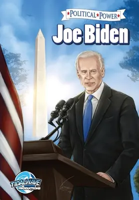 Il potere politico: Joe Biden - Political Power: Joe Biden