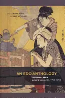 Antologia EDO: Letteratura delle megalopoli giapponesi, 1750-1850 - An EDO Anthology: Literature from Japan's Mega-City, 1750-1850