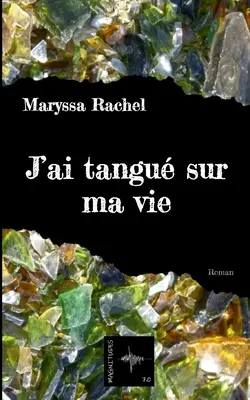 Ho un'idea sulla mia vita - J'ai tangu sur ma vie