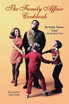 Il ricettario degli affari di famiglia - The Family Affair Cookbook