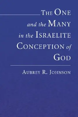 L'uno e i molti nella concezione israelita di Dio - The One and the Many in the Israelite Conception of God