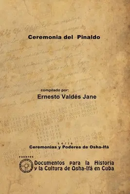 Cerimonia di Pinaldo - Ceremonia del Pinaldo