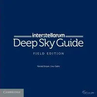 Guida al cielo profondo di Interstellarum Edizione da campo - Interstellarum Deep Sky Guide Field Edition