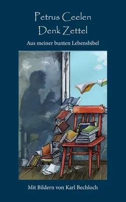 Denk Zettel: Aus meiner bunten Lebensbibel (Il mio libro di Natale) - Denk Zettel: Aus meiner bunten Lebensbibel