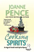 Cucinare gli spiriti: Un mistero sul cibo e gli alcolici di Angie & Friends - Cooking Spirits: An Angie & Friends Food & Spirits Mystery