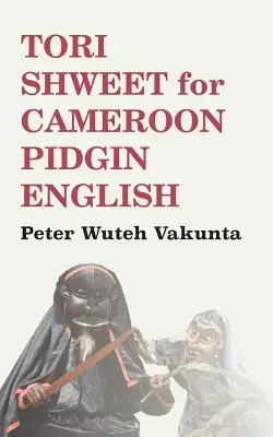 Tori Shweet per l'inglese pidgin del Camerun - Tori Shweet for Cameroon Pidgin English