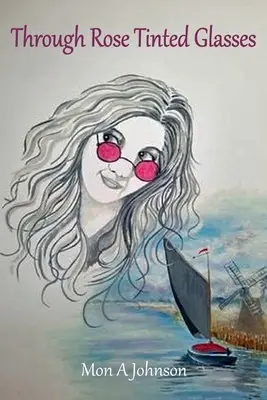 Attraverso gli occhiali rosa - Through Rose Tinted Glasses