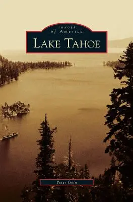 Il lago Tahoe - Lake Tahoe