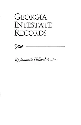 I registri degli intestati della Georgia - Georgia Intestate Records