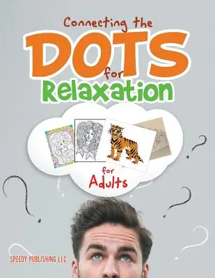 Unisci i puntini per rilassarti per adulti - Connecting the Dots for Relaxation for Adults