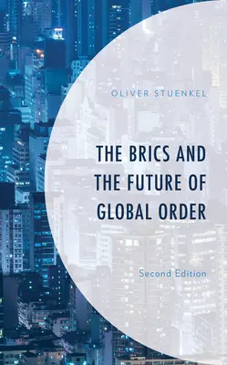 I Brics e il futuro dell'ordine globale - The Brics and the Future of Global Order