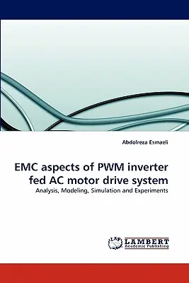 Aspetti EMC di un sistema di azionamento motore CA alimentato da inverter PWM - EMC aspects of PWM inverter fed AC motor drive system