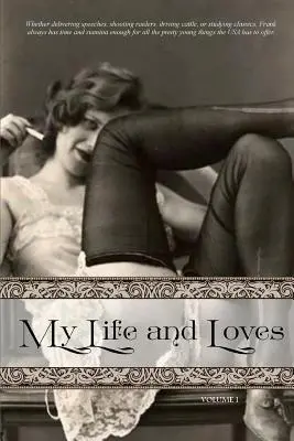 La mia vita e i miei amori: Volume primo - My Life and Loves: Volume One