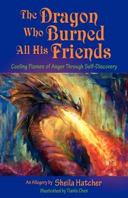 Il drago che bruciò tutti i suoi amici - The Dragon Who Burned All His Friends