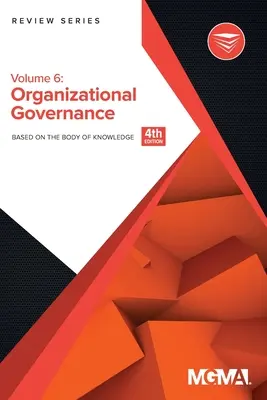 Serie di revisione del corpo di conoscenze: Governance organizzativa - Body of Knowledge Review Series: Organizational Governance