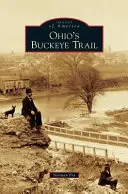 Il sentiero dei Buckeye dell'Ohio - Ohio's Buckeye Trail