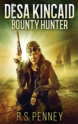 Desa Kincaid - Cacciatore di taglie: Edizione con copertina rigida a stampa grande - Desa Kincaid - Bounty Hunter: Large Print Hardcover Edition