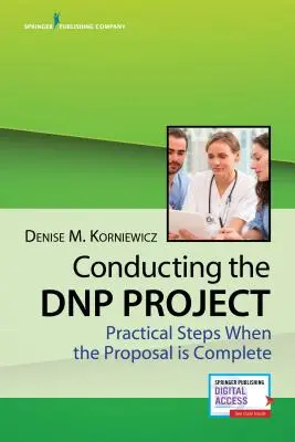Conduzione del progetto Dnp: Passi pratici quando la proposta è completa - Conducting the Dnp Project: Practical Steps When the Proposal Is Complete
