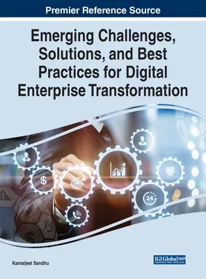 Sfide emergenti, soluzioni e best practice per la trasformazione digitale delle imprese - Emerging Challenges, Solutions, and Best Practices for Digital Enterprise Transformation
