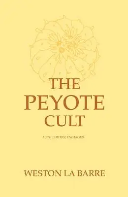 Il culto del peyote - Peyote Cult