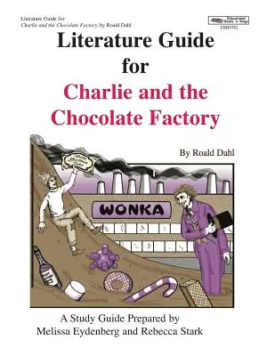 Guida alla letteratura per Charlie e la fabbrica di cioccolato - Literature Guide for Charlie and the Chocolate Factory