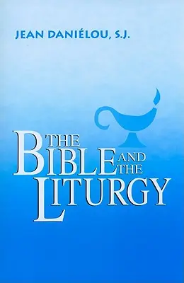 La Bibbia e la liturgia - The Bible and the Liturgy