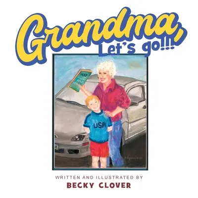 Nonna, andiamo!!! e Bambini, andiamo!!! - Grandma, Let's Go!!! and Kids, Let's Go!!!
