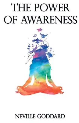 Il potere della consapevolezza - The Power Of Awareness