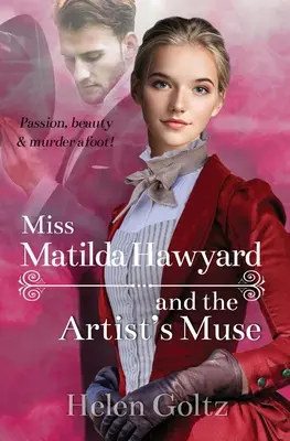 Miss Matilda Hayward e la musa dell'artista - Miss Matilda Hayward and the Artist's Muse