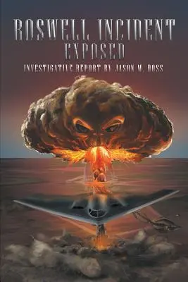 L'incidente di Roswell svelato - Roswell Incident Exposed