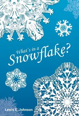 Cosa c'è in un fiocco di neve? - What's in a Snowflake?
