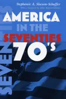 L'America degli anni Settanta - America in the Seventies