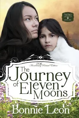 Il viaggio di undici lune - The Journey of Eleven Moons