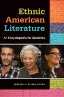 Letteratura etnica americana: Un'enciclopedia per gli studenti - Ethnic American Literature: An Encyclopedia for Students