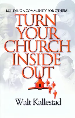 Rivoltate la vostra chiesa come un calzino - Turn Your Church Inside Out