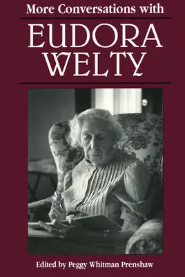 Altre conversazioni con Eudora Welty - More Conversations with Eudora Welty