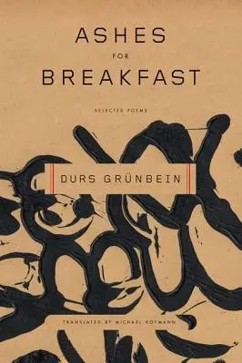 Cenere a colazione: Poesie scelte - Ashes for Breakfast: Selected Poems