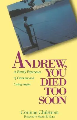 Andrew sei morto troppo presto - Andrew You Died Too Soon