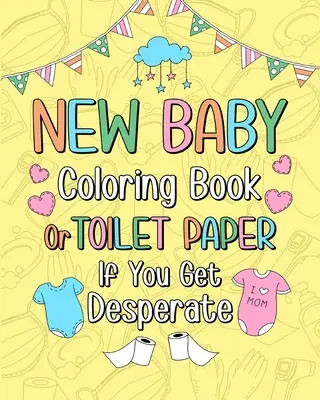 Libro da colorare del nuovo bambino - New Baby Coloring Book