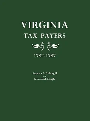 I contribuenti della Virginia 1782-1787 - Virginia Tax Payers 1782-1787