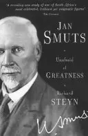 Jan Smuts - Senza paura della grandezza - Jan Smuts - Unafraid of Greatness