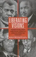 Visioni liberatorie - Liberating Visions