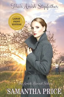 Il loro patrigno amish: Romanticismo Amish - Their Amish Stepfather: Amish Romance