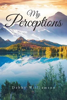 Le mie percezioni - My Perceptions