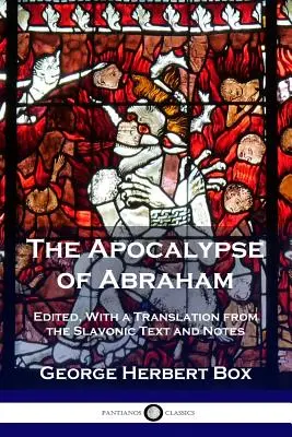 L'Apocalisse di Abramo: Con una traduzione dal testo slavo e note (Hardcover) - The Apocalypse of Abraham: Edited, With a Translation from the Slavonic Text and Notes