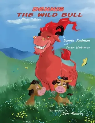 Dennis il toro selvaggio - Dennis the Wild Bull