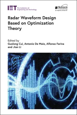 Progettazione di forme d'onda radar basata sulla teoria dell'ottimizzazione - Radar Waveform Design Based on Optimization Theory