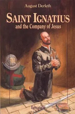 Sant'Ignazio e la Compagnia di Gesù - Saint Ignatius and the Company of Jesus